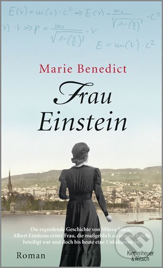 Kniha: Frau Einstein (Marie Benedictová). KiWi, 2019 Kniha: Frau Einstein (Marie Benedictová). KiWi, 2019