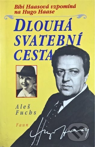 Kniha: Dlouhá svatební cesta (Aleš Fuchs). Faun, 1999 Kniha: Dlouhá svatební cesta (Aleš Fuchs). Faun, 1999