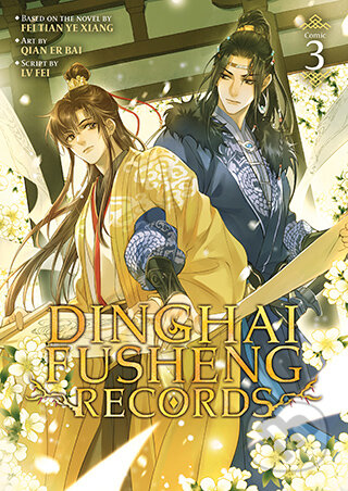 Kniha: Dinghai Fusheng Records (The Comic / Manhua) Vol. 3 (Fei Tian Ye Xiang). Seven Seas, 2026 Kniha: Dinghai Fusheng Records (The Comic / Manhua) Vol. 3 (Fei Tian Ye Xiang). Seven Seas, 2026