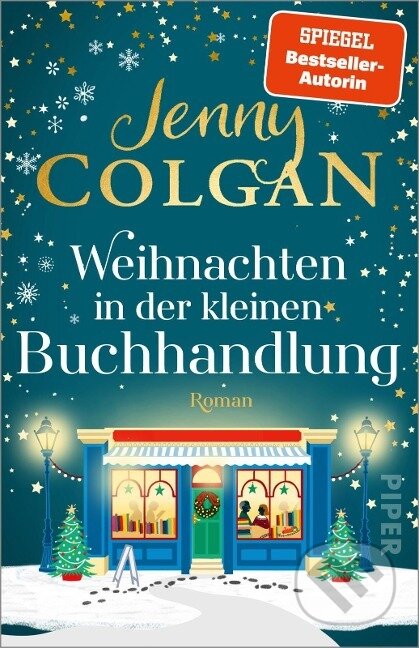 Kniha: Weihnachten in der kleinen Buchhandlung (Jenny Colgan). Piper, 2022 Kniha: Weihnachten in der kleinen Buchhandlung (Jenny Colgan). Piper, 2022