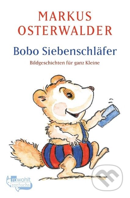 Kniha: Bobo Siebenschläfer (Markus Osterwalder). Kniha: Bobo Siebenschläfer (Markus Osterwalder).