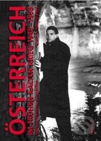 Kniha: Österreich im frühen Kalten Krieg 1945-1958 (Erwin A Schmidl). Böhlau, 2000 Kniha: Österreich im frühen Kalten Krieg 1945-1958 (Erwin A Schmidl). Böhlau, 2000
