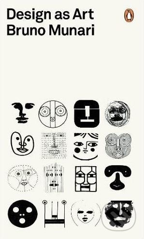 Kniha: Design as Art (Bruno Munari). Penguin Books, 2008 Kniha: Design as Art (Bruno Munari). Penguin Books, 2008
