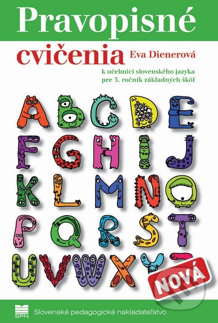 Kniha: Pravopisné cvičenia k učebnici zo slovenského jazyka pre 3. ročník základných škôl (Eva Dienerová). Slovenské pedagogické nakladateľstvo - Mladé letá, 2018 Kniha: Pravopisné cvičenia k učebnici zo slovenského jazyka pre 3. ročník základných škôl (Eva Dienerová). Slovenské pedagogické nakladateľstvo - Mladé letá, 2018