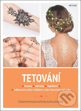 Kniha: Tetování (Zdeňka Slaninová). Metafora, 2018 Kniha: Tetování (Zdeňka Slaninová). Metafora, 2018