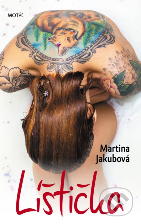 Kniha: Líštička (Martina Jakubová). Motýľ, 2019 Kniha: Líštička (Martina Jakubová). Motýľ, 2019