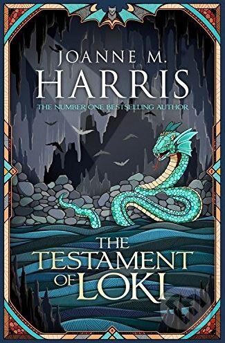 Kniha: The Testament of Loki (Joanne M. Harris). Gollancz, 2018 Kniha: The Testament of Loki (Joanne M. Harris). Gollancz, 2018