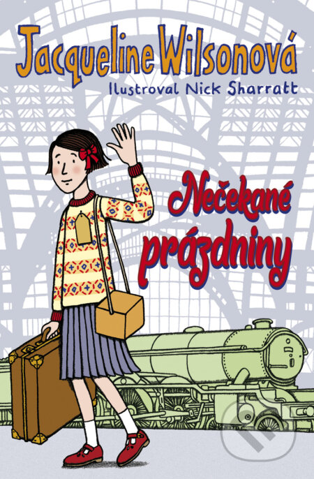 Kniha: Nečekané prázdniny (Jacqueline Wilson). BB/art, 2018 Kniha: Nečekané prázdniny (Jacqueline Wilson). BB/art, 2018