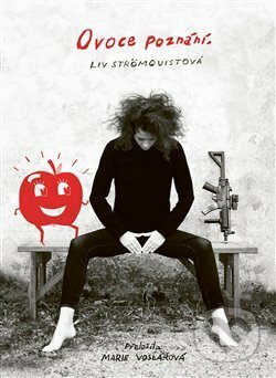 Kniha: Ovoce poznání (Liv Strömquist). Paseka, 2018 Kniha: Ovoce poznání (Liv Strömquist). Paseka, 2018