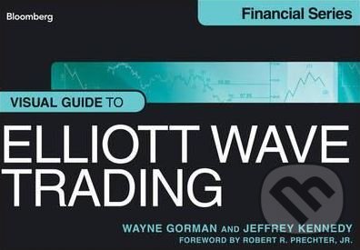 Kniha: Visual Guide to Elliott Wave Trading (Wayne Gorman a Jeffrey Kennedy). John Wiley & Sons, 2013 Kniha: Visual Guide to Elliott Wave Trading (Wayne Gorman a Jeffrey Kennedy). John Wiley & Sons, 2013