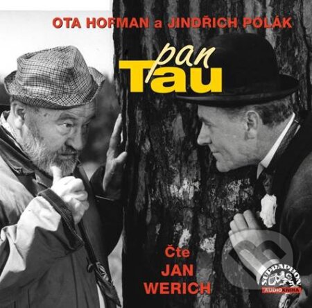 Audiokniha: Pan Tau (Jindřich Polák a Ota Hofman). Supraphon, 2018 Audiokniha: Pan Tau (Jindřich Polák a Ota Hofman). Supraphon, 2018