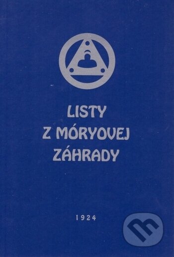 Kniha: Listy z Móryovej záhrady 1924 (Ariadna). Ariadna, 1996 Kniha: Listy z Móryovej záhrady 1924 (Ariadna). Ariadna, 1996