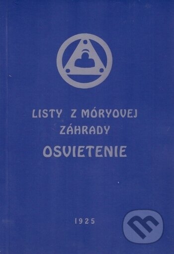 Kniha: Listy z Móryovej záhrady 1925 (Ariadna). Ariadna, 1998 Kniha: Listy z Móryovej záhrady 1925 (Ariadna). Ariadna, 1998