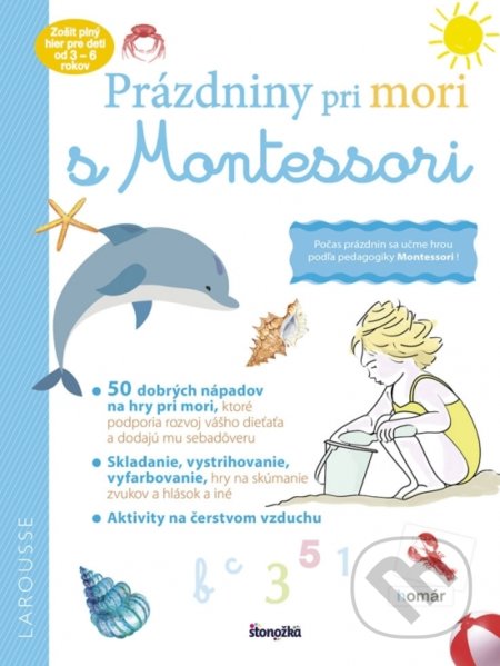 Kniha: Prázdniny pri mori s Montessori (Laurie Dauba). Stonožka, 2018 Kniha: Prázdniny pri mori s Montessori (Laurie Dauba). Stonožka, 2018