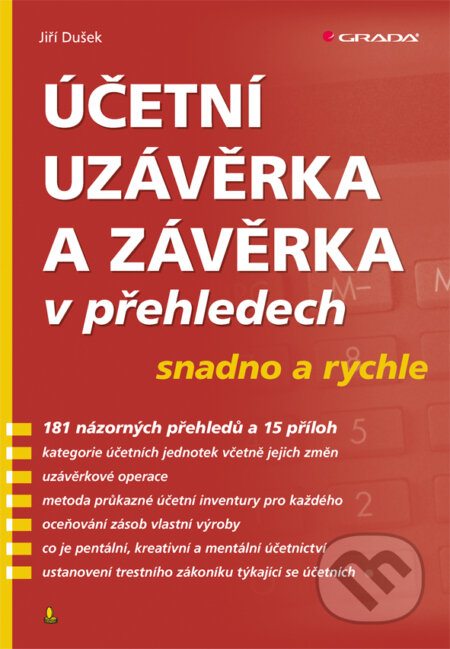 E-kniha: Účetní uzávěrka a závěrka v přehledech (Jiří Dušek). Grada, 2018 E-kniha: Účetní uzávěrka a závěrka v přehledech (Jiří Dušek). Grada, 2018