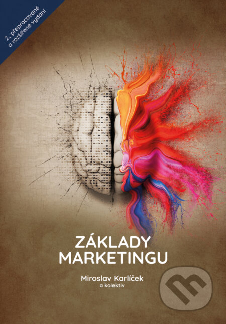 E-kniha: Základy marketingu (Miroslav Karlíček). Grada, 2018 E-kniha: Základy marketingu (Miroslav Karlíček). Grada, 2018