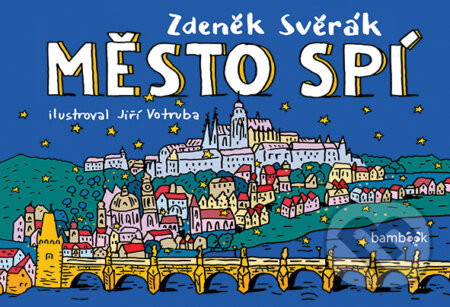 E-kniha: Město spí (Jiří Votruba a Zdeněk Svěrák). Grada, 2018 E-kniha: Město spí (Jiří Votruba a Zdeněk Svěrák). Grada, 2018