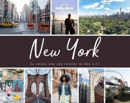 Kniha: New York (Guillaume Gaudet a Zora O'Neill). Lonely Planet, 2018 Kniha: New York (Guillaume Gaudet a Zora O'Neill). Lonely Planet, 2018