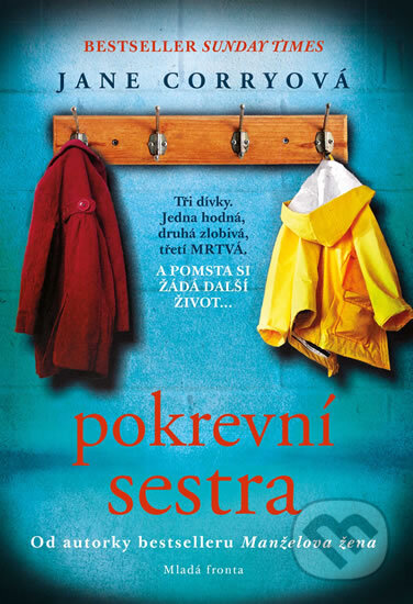 Kniha: Pokrevní sestra (Jane Corry). Mladá fronta, 2018 Kniha: Pokrevní sestra (Jane Corry). Mladá fronta, 2018