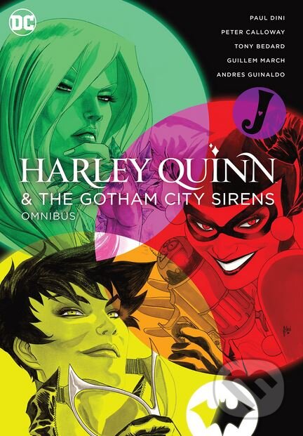 Kniha: Harley Quinn and the Gotham City Sirens (Paul Dini). DC Comics, 2018 Kniha: Harley Quinn and the Gotham City Sirens (Paul Dini). DC Comics, 2018