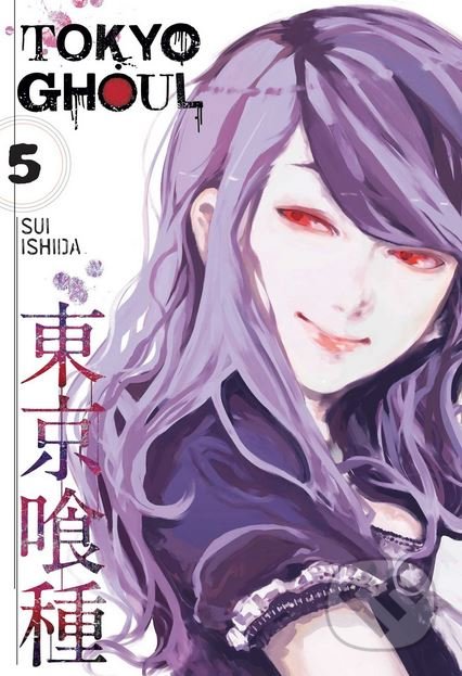 Kniha: Tokyo Ghoul (Volume 5) (Sui Ishida). Viz Media, 2016 Kniha: Tokyo Ghoul (Volume 5) (Sui Ishida). Viz Media, 2016