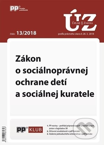 Úplné znenia zákonov 13/2018 (Poradca podnikateľa). Poradca podnikateľa, 2018 Úplné znenia zákonov 13/2018 (Poradca podnikateľa). Poradca podnikateľa, 2018