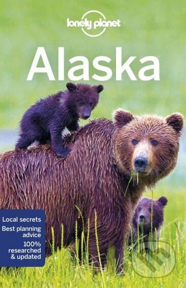 Kniha: Alaska (Brendan Sainsbury a kolektív). Lonely Planet, 2018 Kniha: Alaska (Brendan Sainsbury a kolektív). Lonely Planet, 2018