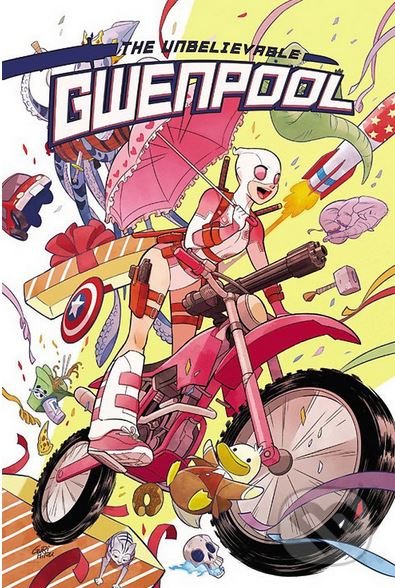 Kniha: The Unbelievable Gwenpool (Volume 1) (Christopher Hastings). Marvel, 2016 Kniha: The Unbelievable Gwenpool (Volume 1) (Christopher Hastings). Marvel, 2016