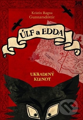 Kniha: Úlf a Edda: Ukradený klenot (Kristín Ragna Gunnarsdóttir). Barrister & Principal, 2018 Kniha: Úlf a Edda: Ukradený klenot (Kristín Ragna Gunnarsdóttir). Barrister & Principal, 2018