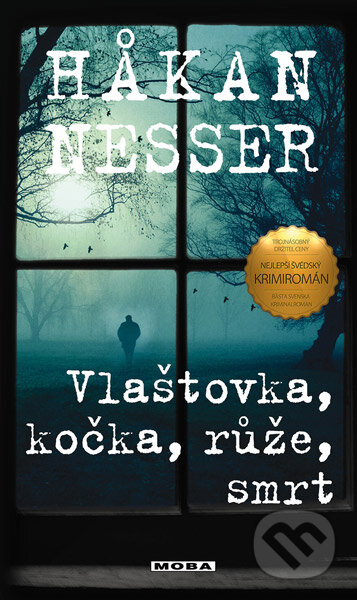 Kniha: Vlaštovka, kočka, růže, smrt (Hakan Nesser). Moba, 2018 Kniha: Vlaštovka, kočka, růže, smrt (Hakan Nesser). Moba, 2018