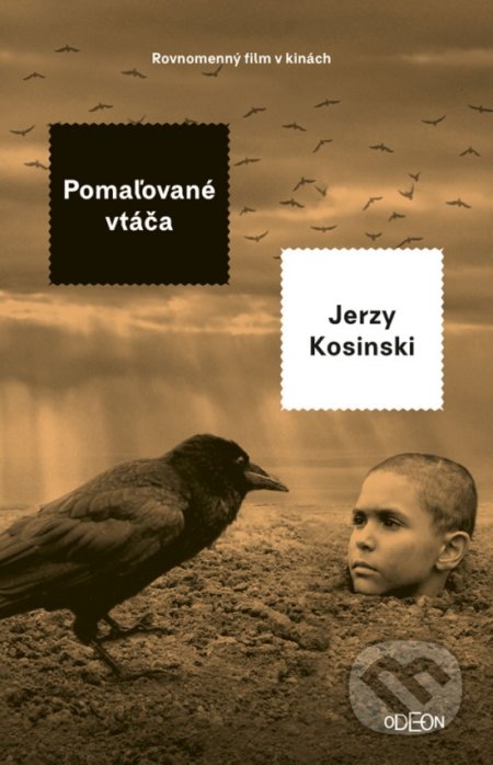 Kniha: Pomaľované vtáča (Jerzy Kosinski). Odeon, 2019 Kniha: Pomaľované vtáča (Jerzy Kosinski). Odeon, 2019