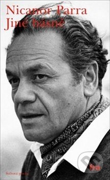 Kniha: Jiné básně (Nicanor Parra). Fra, 2018 Kniha: Jiné básně (Nicanor Parra). Fra, 2018