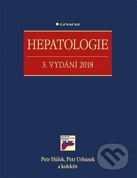 Kniha: Hepatologie (Petr Hůlek a Petr Urbánek). Grada, 2018 Kniha: Hepatologie (Petr Hůlek a Petr Urbánek). Grada, 2018