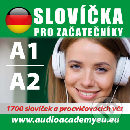 Audiokniha: Německá slovíčka A1-A2 (Různí autoři). Poslechová angličtina, 2018 Audiokniha: Německá slovíčka A1-A2 (Různí autoři). Poslechová angličtina, 2018