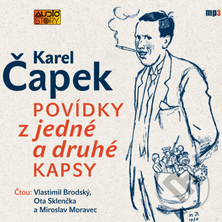 Audiokniha: Povídky z jedné a druhé kapsy (Karel Čapek). AudioStory, 2018 Audiokniha: Povídky z jedné a druhé kapsy (Karel Čapek). AudioStory, 2018