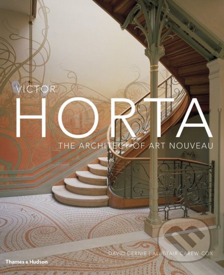 Kniha: Victor Horta (David Dernie a Alastair Carew-Cox). Thames & Hudson, 2018 Kniha: Victor Horta (David Dernie a Alastair Carew-Cox). Thames & Hudson, 2018