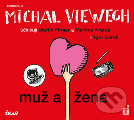 Audiokniha: Muž a žena (audiokniha) (Michal Viewegh). Audioknihovna, 2018 Audiokniha: Muž a žena (audiokniha) (Michal Viewegh). Audioknihovna, 2018