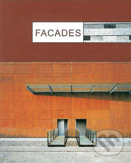 Kniha: FACADES (neuvedený autor). , 2008 Kniha: FACADES (neuvedený autor). , 2008
