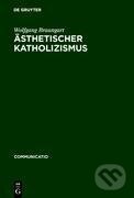 Kniha: Ästhetischer Katholizismus (Wolfgang Braungart). De Gruyter, 1997 Kniha: Ästhetischer Katholizismus (Wolfgang Braungart). De Gruyter, 1997