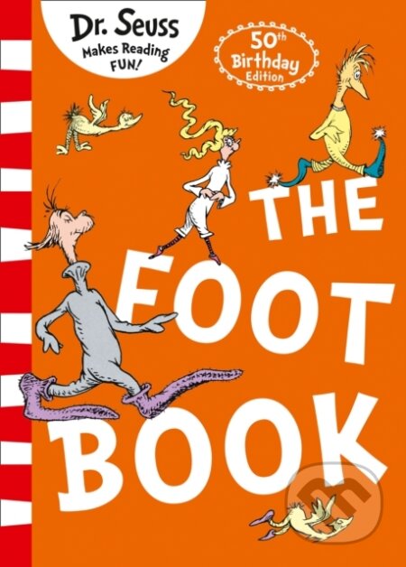 Kniha: The Foot Book (Dr. Seuss). HarperCollins, 2018 Kniha: The Foot Book (Dr. Seuss). HarperCollins, 2018