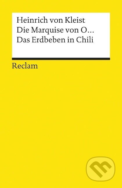 Kniha: Die Marquise von O... / Das Erdbeben in Chili (Heinrich Von Kleist). , 1984 Kniha: Die Marquise von O... / Das Erdbeben in Chili (Heinrich Von Kleist). , 1984