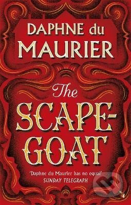 Kniha: The Scapegoat (Daphne Maurier du). Little, Brown Book Group, 2004 Kniha: The Scapegoat (Daphne Maurier du). Little, Brown Book Group, 2004