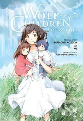 Kniha: Wolf Children: Ame & Yuki (Mamoru Hosoda). Little, Brown, 2014 Kniha: Wolf Children: Ame & Yuki (Mamoru Hosoda). Little, Brown, 2014