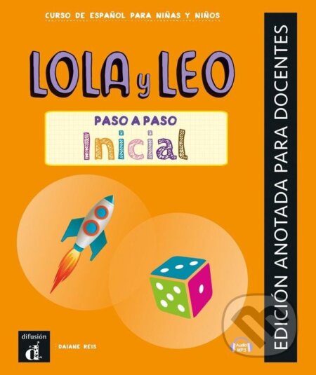 Kniha: Lola y Leo paso a paso inicial - Edición anotada para el profesor (Daiane Reis). Klett Kniha: Lola y Leo paso a paso inicial - Edición anotada para el profesor (Daiane Reis). Klett