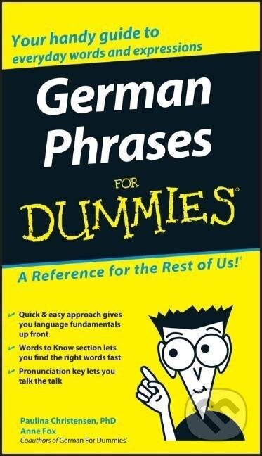 Kniha: German Phrases for Dummies (Paulina Christensen). , 2005 Kniha: German Phrases for Dummies (Paulina Christensen). , 2005