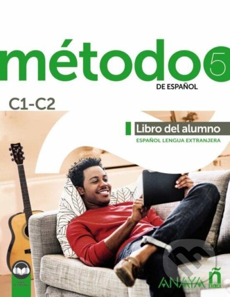 Kniha: Método 5/C1-C2 de espaňol: Libro del alumno (Salvador Santamaria Pelaez). , 2022 Kniha: Método 5/C1-C2 de espaňol: Libro del alumno (Salvador Santamaria Pelaez). , 2022