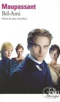 Kniha: Bel-Ami (Guy de Maupassant). Gallimard, 1999 Kniha: Bel-Ami (Guy de Maupassant). Gallimard, 1999