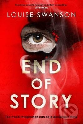 Kniha: End of Story (Louise Swanson). Hodder and Stoughton, 2023 Kniha: End of Story (Louise Swanson). Hodder and Stoughton, 2023