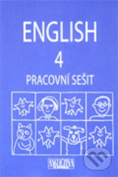 Kniha: English 4 - Pracovní sešit Angličtina Expres (Milena Kelly). Kniha: English 4 - Pracovní sešit Angličtina Expres (Milena Kelly).