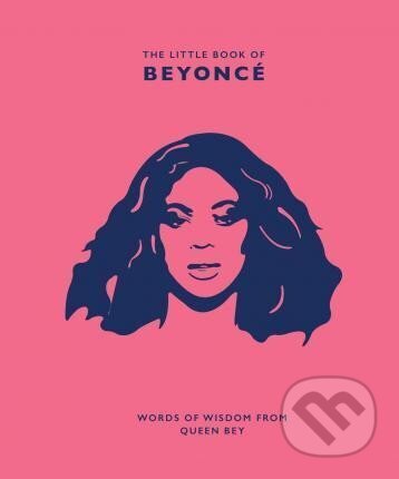 Kniha: The Little Book of Beyonce (Malcolm Croft). , 2020 Kniha: The Little Book of Beyonce (Malcolm Croft). , 2020